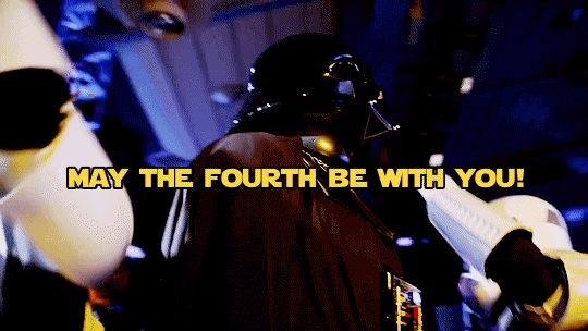 may the 4th be with u.