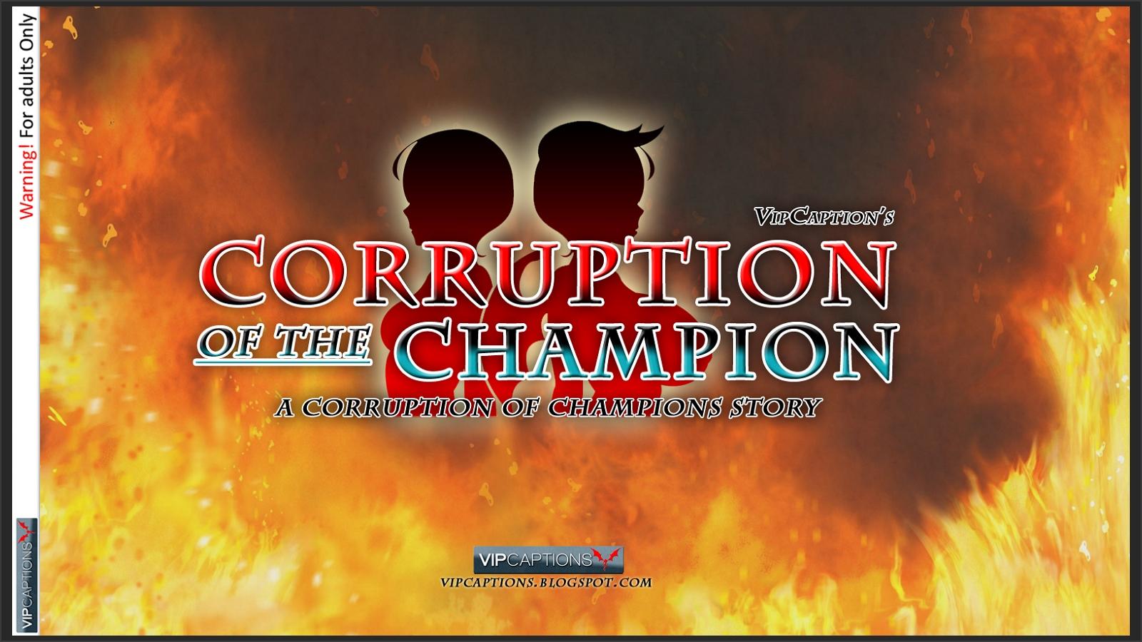 Vipcaptions – Corruption of the Champion Part 1-16 3D Porn Comic