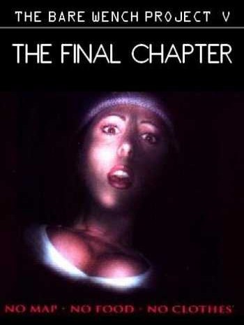 The Bare Wench Project 5: The Final Chapter / Проект 