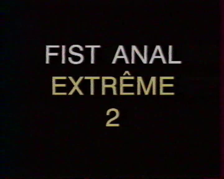 Fist Anal Extreme 2