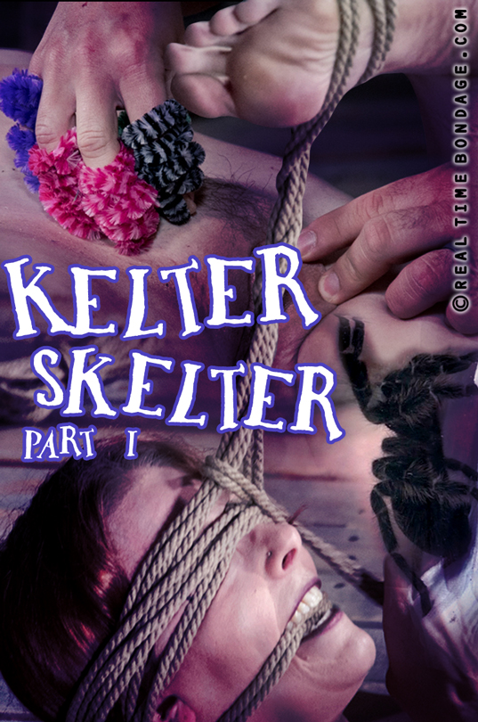 Aug 19, 2017: Kelter Skelter Part 1 / Kel Bowie
